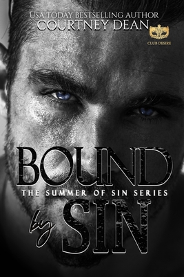 Bound By Sin: Summer of Sin - Club Desire
