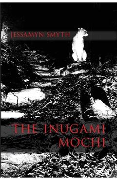 Coperta cărții 'The Inugami Mochi - Jessamyn Smyth'