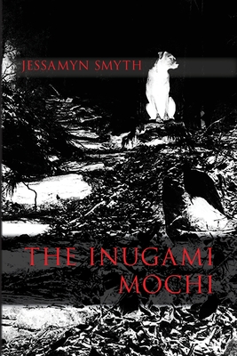 Coperta cărții 'The Inugami Mochi - Jessamyn Smyth'