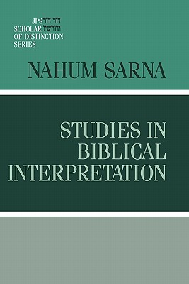 Studies in Biblical Interpretation - Nahum M. Sarna