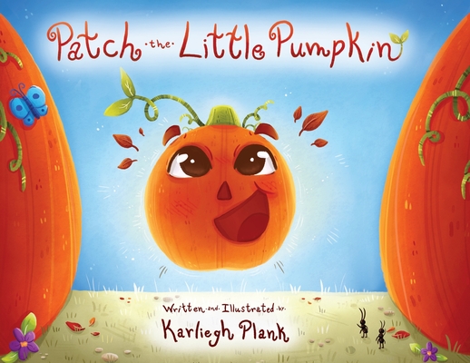 Patch the Little Pumpkin - Karliegh Plank
