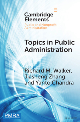 Topics in Public Administration - Richard M. Walker