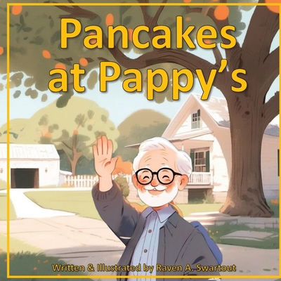 Pancakes at Pappy's - Raven Alexandria Swartout