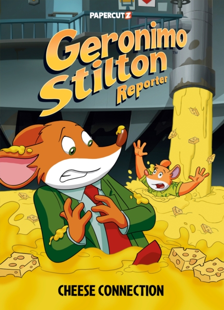 Geronimo Stilton Reporter Vol. 19: Cheese Connection - Geronimo Stilton