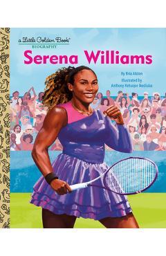 Coperta cărții 'Serena Williams: A Little Golden Book Biography - Bria Alston'