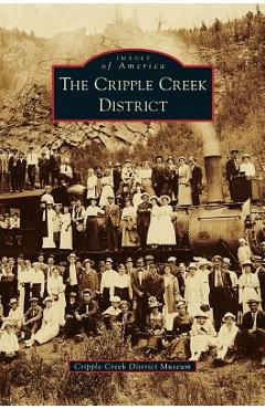 Cripple Creek District -