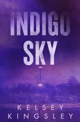 Indigo Sky - Kelsey Kingsley
