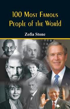 Coperta cărții '100 Most Famous People of the World - Zofia Stone'