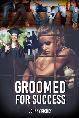 Groomed for Success - Johnny Richey