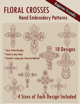 Floral Crosses Hand Embroidery Patterns - Stitchx Embroidery