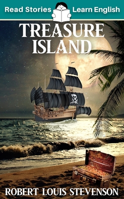 Treasure Island: CEFR level A2 (ELT Graded Reader) - Karen Kovacs