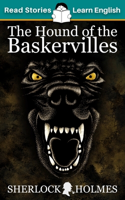 The Hound of the Baskervilles: CEFR level A1+ (ELT Graded Reader) - Karen Kovacs