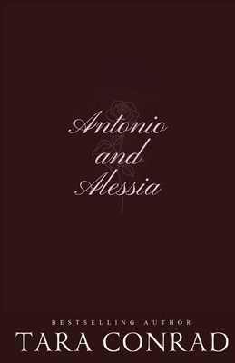 Alessia and Antonio (Discrete Edition) - Tara Conrad