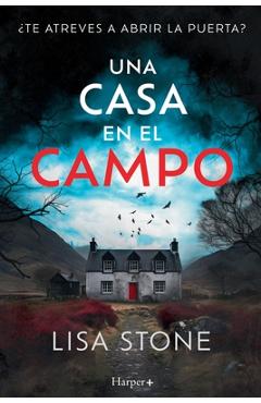 Coperta cărții 'Una casa en el campo - Lisa Stone'