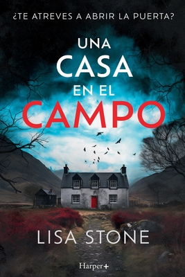 Coperta cărții 'Una casa en el campo - Lisa Stone'