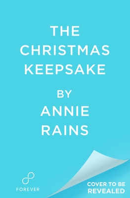 The Christmas Keepsake - Annie Rains