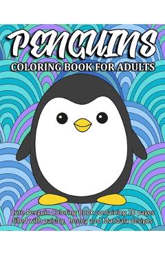Poza produsului Penguins Coloring Book For Adults: Cute Penguin Coloring Book containing 20 pages filled with paisley, henna and Mandala designs - Coloring Book People