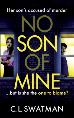 No Son Of Mine - C. L. Swatman