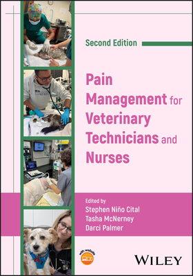 Pain Management for Veterinary Technicians and Nurses - Stephen Niño Cital