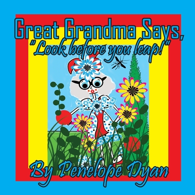 Great Grandma Says,