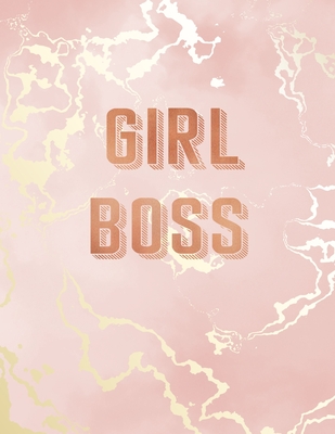 Girl Boss: Inspirational Quote Notebook, Pink Marble and Rose Gold Inlay - 8.5 x 11, 120 Wide Ruled Pages - 