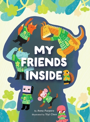 My Friends Inside - Anna Purpero