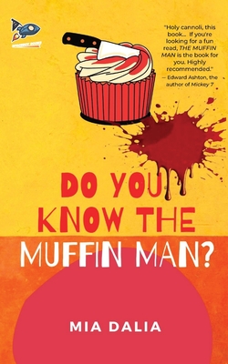 Do You Know The Muffin Man? - Mia Dalia