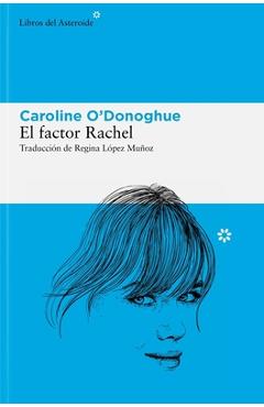 Coperta cărții 'Factor Rachel, El - Caroline O'donoghue'