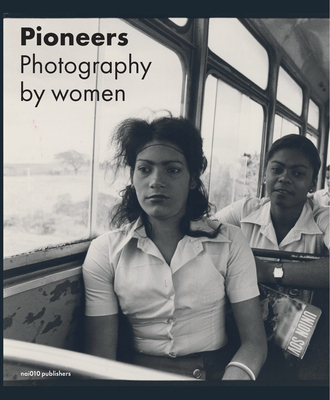 Pioneers: Photography by Women - Elwin Hendrikse