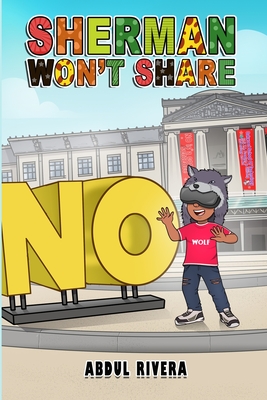 Sherman Won't Share - Abdul Rivera