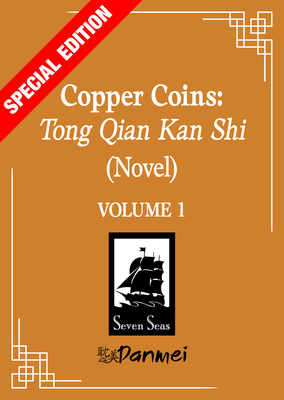Copper Coins: Tong Qian Kan Shi (Novel) Vol. 1 (Special Edition) - 