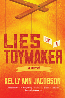 Coperta cărții 'Lies of a Toymaker - Kelly Ann Jacobson'