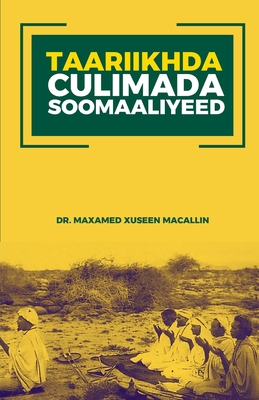 Taariikhda Culimada Soomaaliyeed - Maxamed Xuseen Macallin