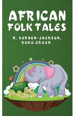 Coperta cărții 'African Folk Tales - Yuko Green Hugh Vernon-jackson'