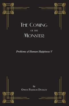 Coperta cărții 'The Coming of the Monster: A Tale of the Masterful Monk - Owen Francis Dudley'