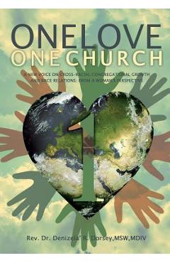 Coperta cărții 'One Love: One Church - Denizela Dorsey'