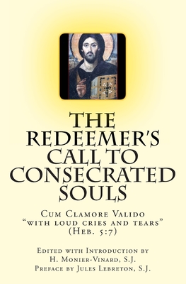 The Redeemer's Call to Consecrated Souls - 