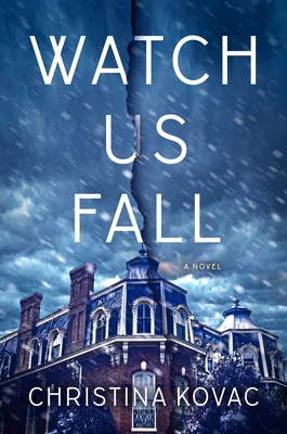 Watch Us Fall - Christina Kovac