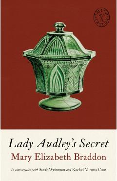 Lady Audley's Secret - Mary Elizabeth Braddon