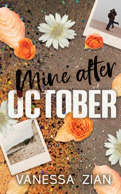 Mine After October - Vanessa Zian