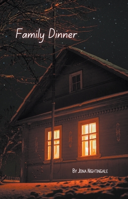 Family Dinner - Jona Nightingale