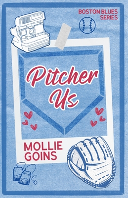 Pitcher Us - Mollie Goins