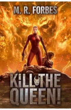 Coperta cărții 'Kill the Queen! - M. R. Forbes'