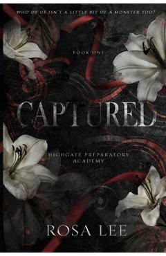 Coperta cărții 'Captured: A Dark Forced Proximity Academy Romance - Rosa Lee'
