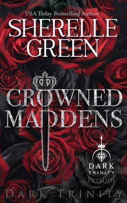Crowned Maddens: Prelude - Sherelle Green