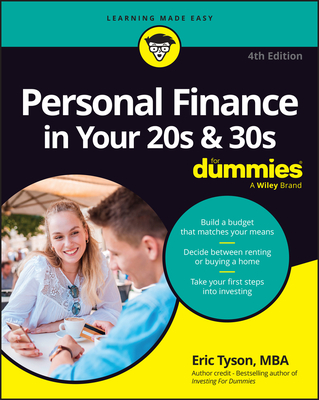 Personal Finance in Your 20s & 30s for Dummies - Eric Tyson