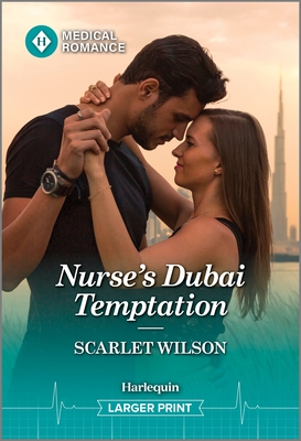 Nurse's Dubai Temptation - Scarlet Wilson