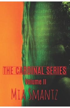 Coperta cărții 'The Cardinal Series Volume II - Mia Smantz'