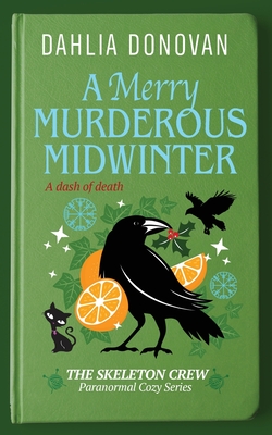 A Merry Murderous Midwinter - Dahlia Donovan