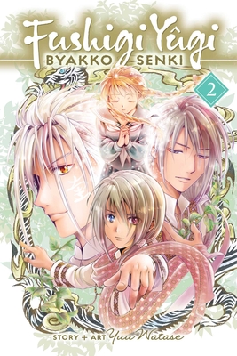 Fushigi Yûgi: Byakko Senki, Vol. 2 - Yuu Watase